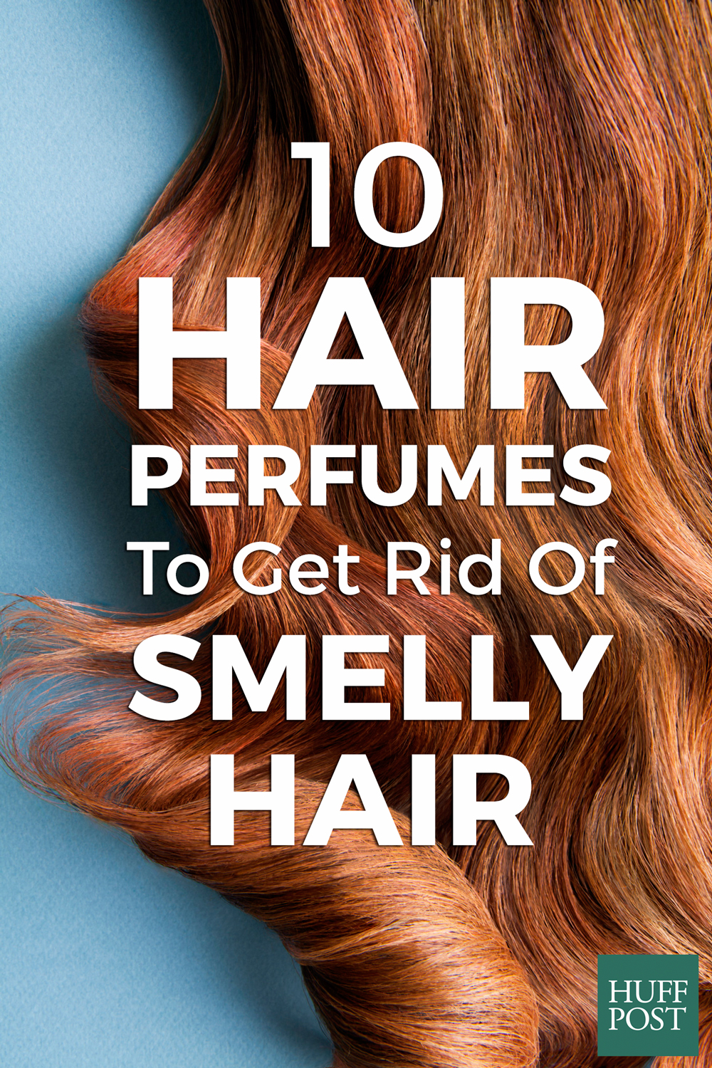 The 10 Best Hair Perfumes You Never Knew You Needed